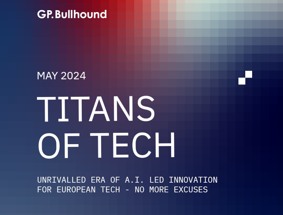 GP Bullhound annual report on European tech ecosystem  