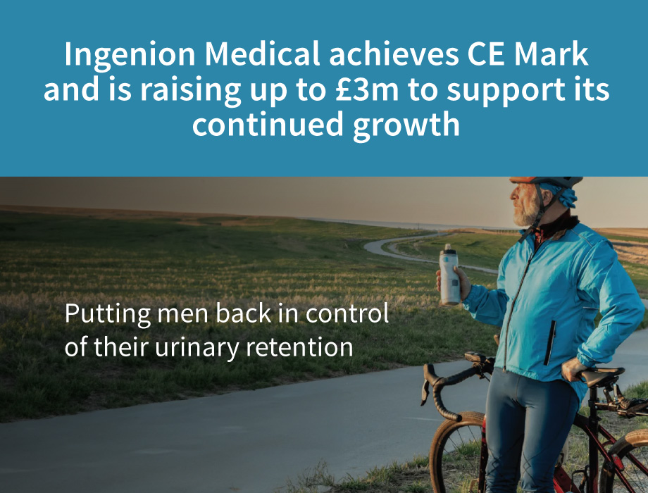 Ingenion Medical achieves CE Mark and is raising up to £3m to support continued growth